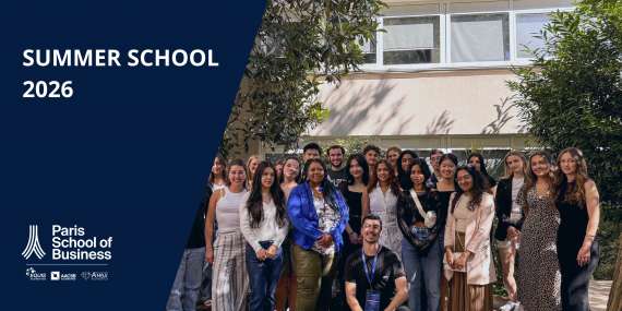 Summer School 2026 at Paris School of Business / from June 22nd to July 3rd, 2026.